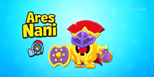 Ares Nani Wallpaper - Brawl Stars